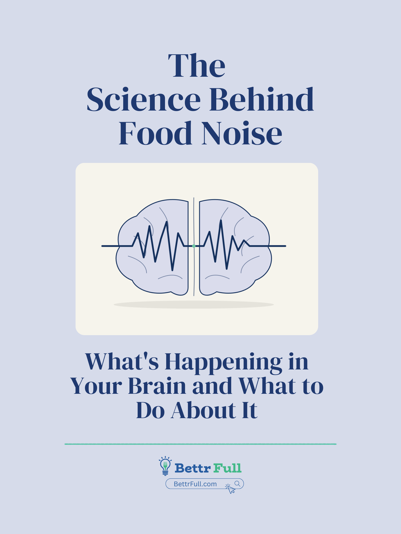The Science Behind Food Noise: What's Happening in Your Brain and What to Do About It